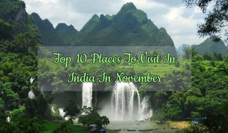 Top Places To Visit In India In November Travelsite India Blog